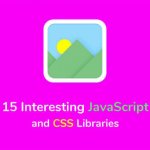 15 Interesting JavaScript and CSS Libraries for September 2017