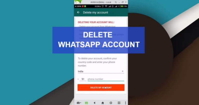 How To Delete Your WhatsApp Account for good